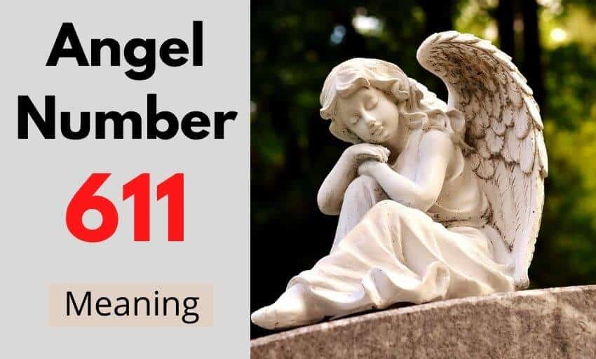 Angel Number 611 meaning