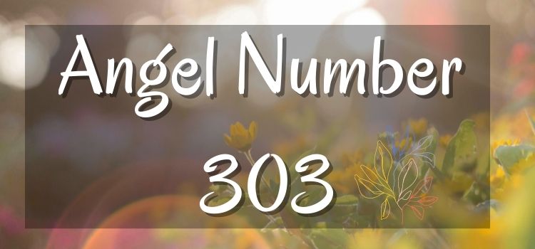 Angel Number 303 meaning